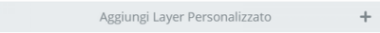 Pulsante aggiungi layer personalizzato
